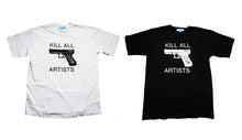 Load image into Gallery viewer, Kill All Artists Tee