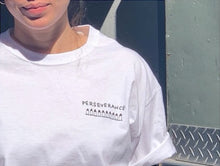 Load image into Gallery viewer, Perseverance Tee