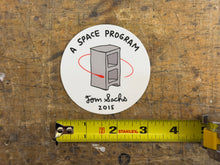 Load image into Gallery viewer, A Space Program Sticker