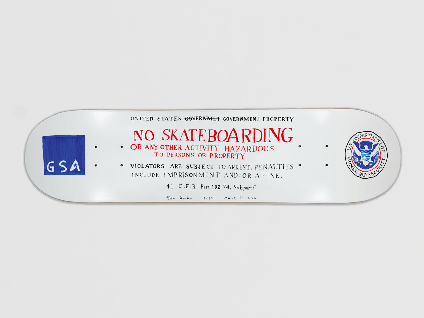 No Skateboarding Skateboard Deck